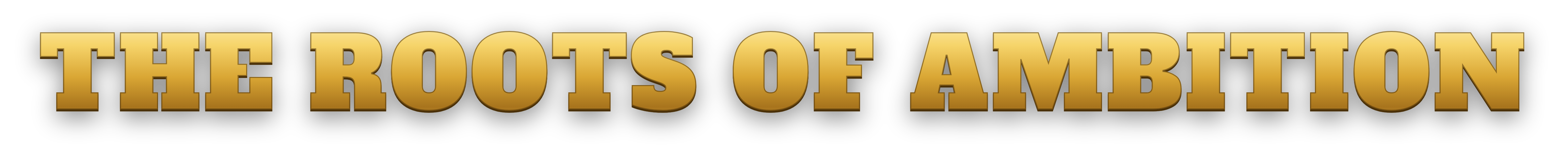 The Roots of Ambition wordmark